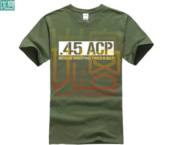 Medvilnės o-kaklo individualizuotos atspausdinta marškinėliai 45 ACP, nes fotografavimo du kartus yra kvailas, Juokingas ginklą marškinėliai