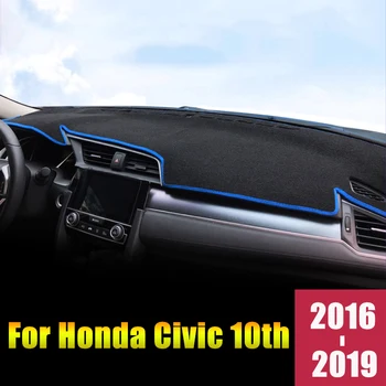Honda Civic 10 2016 2017 2018 2019 LHD/RHD Automobilio prietaisų Skydelio Dangtelį Kilimėliai Išvengti Šviesos Pagalvėlės Carpe Anti-UV Protector Priedai