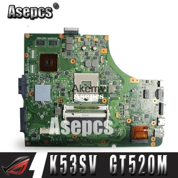 Asepcs K53SV Nešiojamas plokštę Už Asus K53SV K53SC K53S K52F X52N A52F K53 Bandymo originalus mainboard REV2.1/2.4/3.0/3.1 GT520M