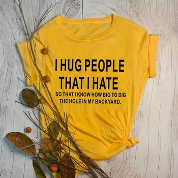 Apkabinu Žmonės, Kad aš Nekenčiu T-Shirt Vasaros Stilingas estetinės Juokinga Šūkis Tee Minimalizmas Sarkazmas Grafinis Madinga citata Komplektus Viršūnės