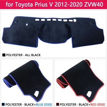 Toyota Prius V α Daihatsu Mebius 2012 2013 2016 2017 2018 2019 ZVW40 neslystantis prietaisų Skydelio Kilimėlis Padengti Trinkelėmis Priedai