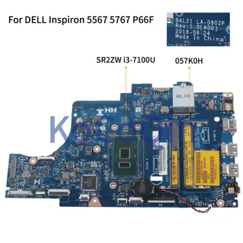 KoCoQin Nešiojamojo kompiuterio motininė plokštė, Skirtas DELL Inspiron 5567 5767 P66F Core I3-7100U Mainboard BAL21 LA-D802P KN-057K0H 057K0H SR2ZW