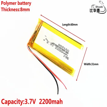Geras Qulity Litro energijos baterija 3.7 V,2200mAH 803160 Polimeras ličio jonų / Li-ion baterija tablet pc BANKAS,GPS,mp3,mp4